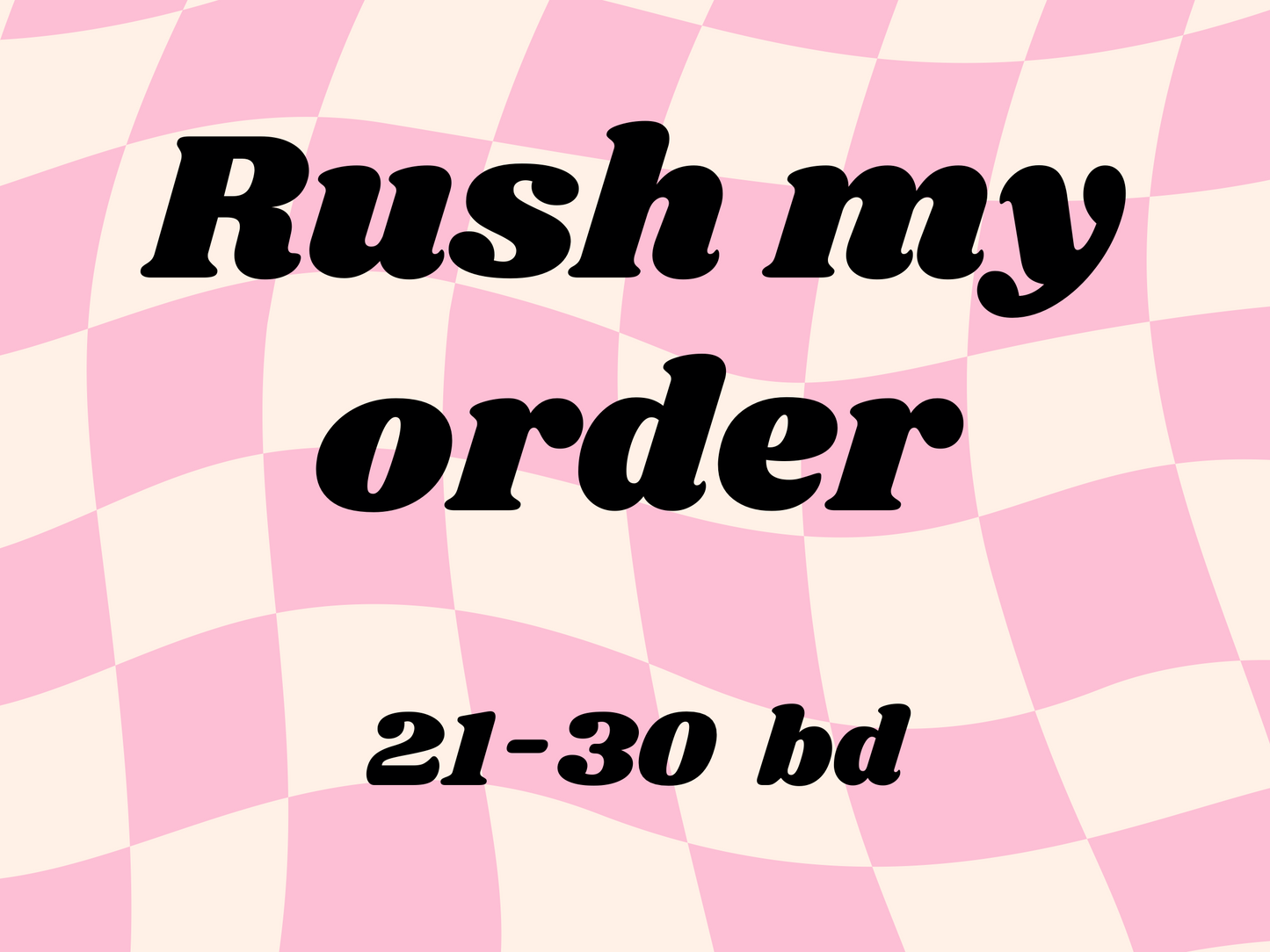 Rush my order